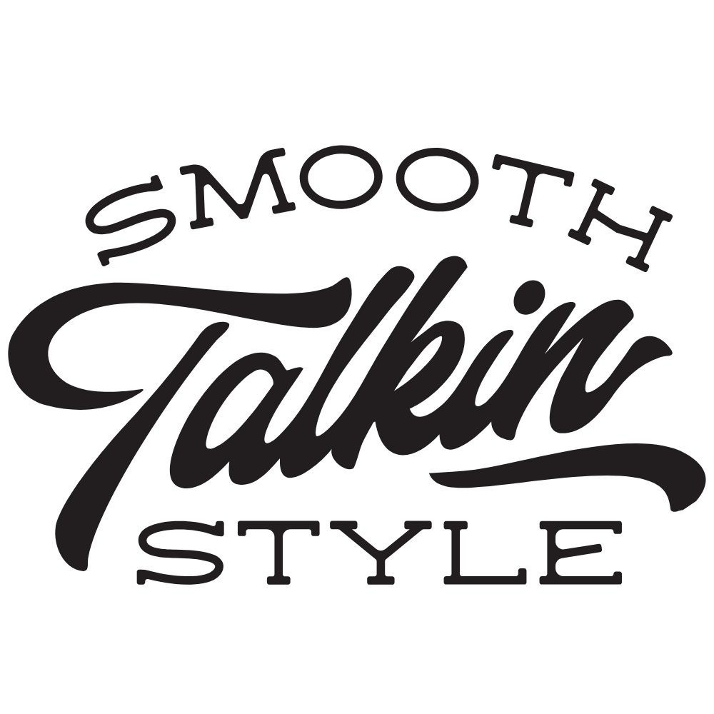 Smooth talkin Style Scoll